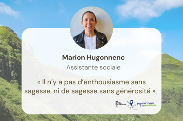 Découvrez Marion Hugonnenc, l’assistante sociale du DAC15